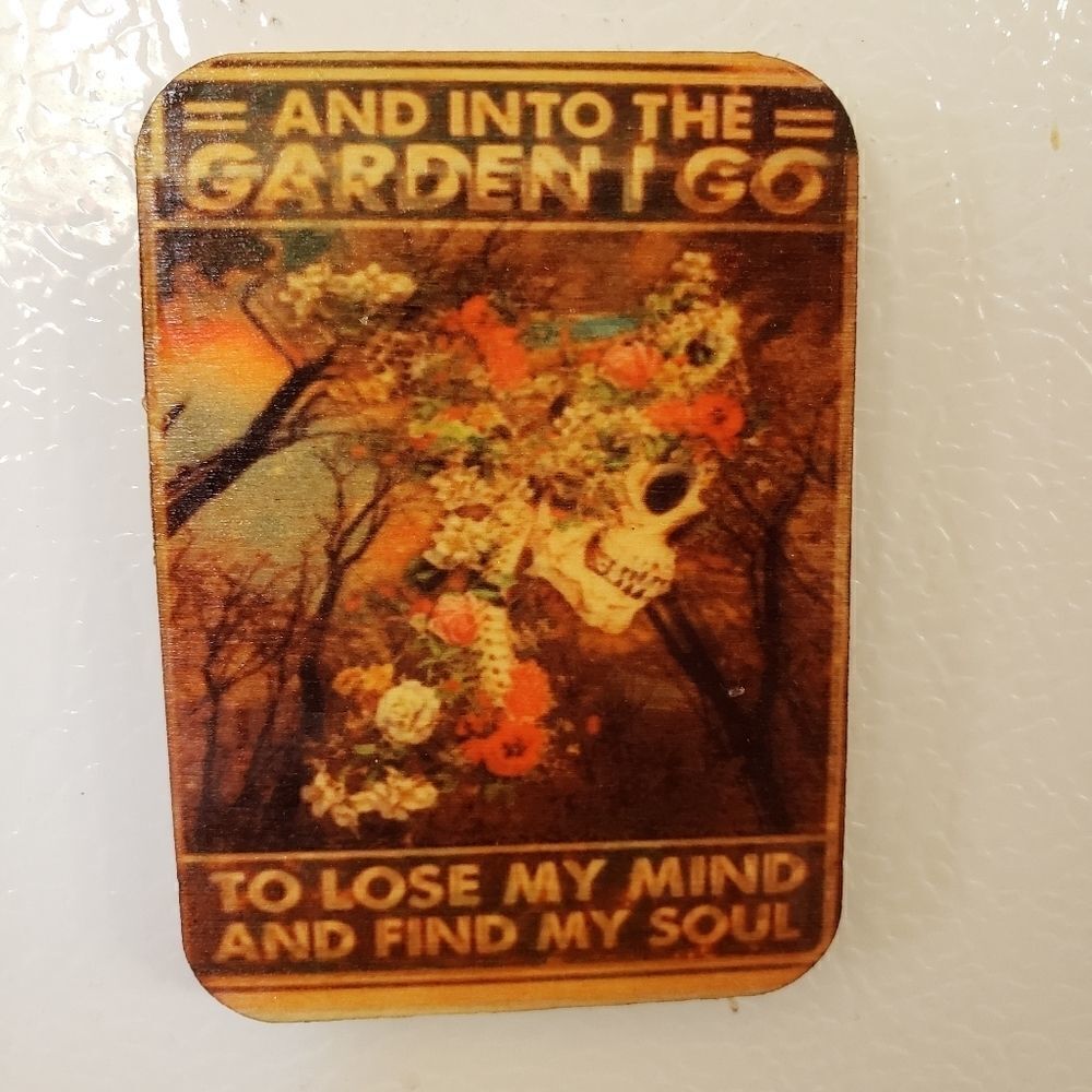 Retro Wood Refrigerator magnet /mini wall hanging. Into the garden i go,
